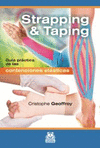 STRAPPING & TAPING. GUIA PRACTICA DE LAS CONTENCIONES ELASTICAS