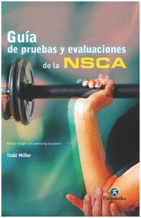 GUIA DE PRUEBAS Y EVALUACIONES DE LA NSCA
