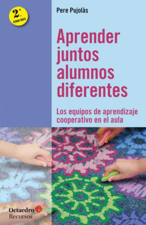 APRENDER JUNTOS ALUMNOS DIFERENTES. 2� EDICI�N