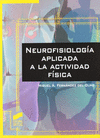 NEUROFISIOLOGIA APLICADA A LA ACTIVIDAD FISICA