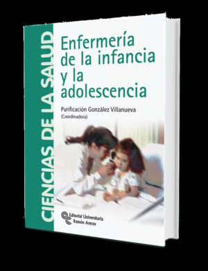ENFERMERIA DE LA INFANCIA Y LA ADOLESCENCIA