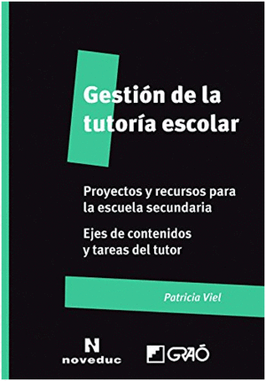 GESTI�N DE LA TUTOR�A ESCOLAR. PROYECTOS Y RECURSOS PARA LA EDUCACI�N SECUNDARIA