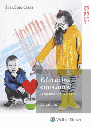 EDUCACION EMOCIONAL. PROGRAMA PARA 3-6 AÑOS. 3ª EDICIÓN
