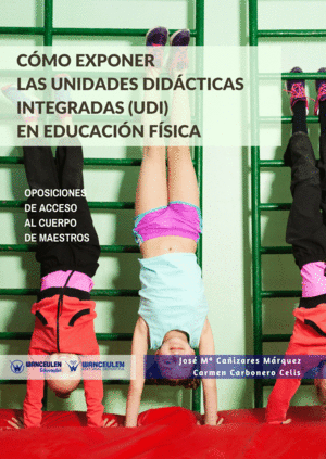CMO EXPONER LAS UNIDADES DIDCTICAS INTEGRADAS (UDI) EN EDUCACIN FSICA
