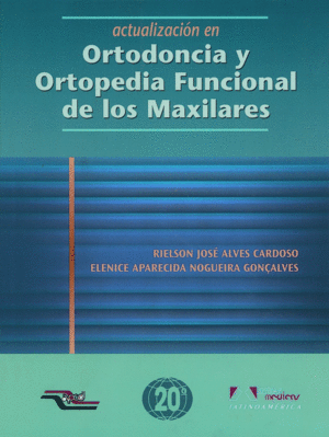 ACTUALIZACI�N EN ORTODONCIA Y ORTOPEDIA FUNCIONAL DE LOS MAXILARES