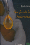 DESAFIANDO LA NATURALEZA (INCLUYE DVD)