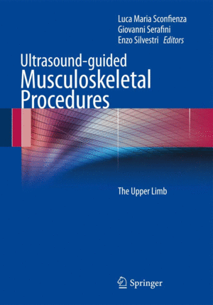 ULTRASOUND-GUIDED MUSCULOSKELETAL PROCEDURES. THE UPPER LIMB