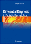 DIFFERENTIAL DIAGNOSIS IN PEDIATRIC DERMATOLOGY