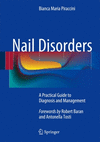 NAIL DISORDERS: A PRACTICAL GUIDE TO DIAGNOSIS AND MANAGEMENT