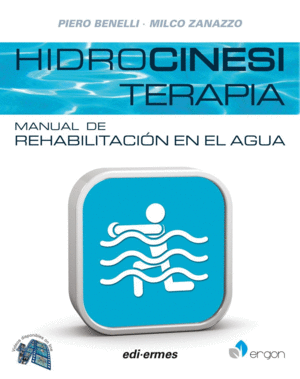 HIDROCINESITERAPIA. MANUAL DE REHABILITACION EN EL AGUA