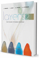 LAYERS 2. DIRECT COMPOSITES. THE STYLEITALIANO CLINICAL SECRETS