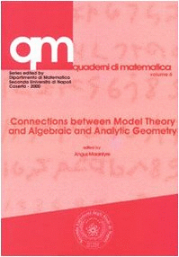 CONNECTIONS BETWEEN MODEL THEORY AND ALGEBRAIC AND ANALYTIC GEOMETRY