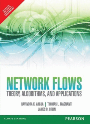 NETWORK FLOWS: THEORY, ALGORITHMS, AND APPLICATIONS