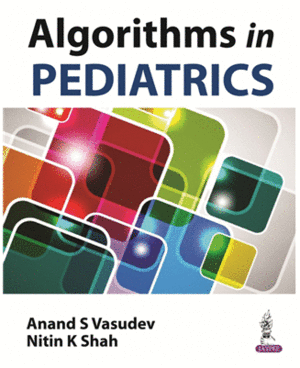 ALGORITHMS IN PEDIATRICS