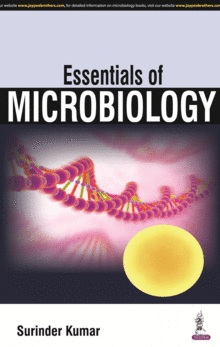 ESSENTIALS OF MICROBIOLOGY