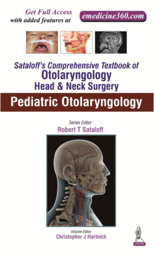 SATALOFF'S COMPREHENSIVE TEXTBOOK OF OTOLARYNGOLOGY.
