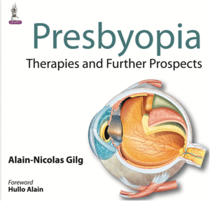 PRESBYOPIA THERAPIES AND FURTHER PROSPECTS