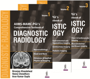 AIIMS MAMC - PGI'S COMPREHENSIVE TEXTBOOK OF DIAGNOSTIC RADIOLOGY 3 VOLUMES