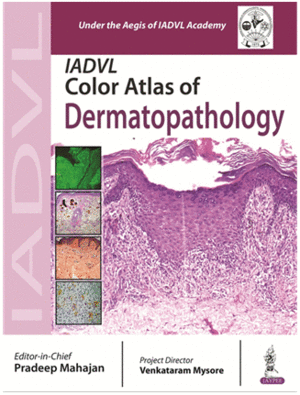 IADVL COLOR ATLAS OF DERMATOPATHOLOGY