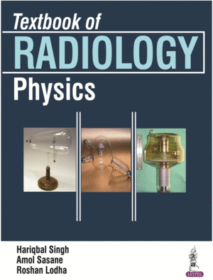 TEXTBOOK OF RADIOLOGY PHYSICS