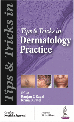 TIPS AND TRICKS IN DERMATOLOGY PRACTICE