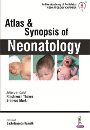 ATLAS AND SYNOPSIS OF NEONATOLOGY