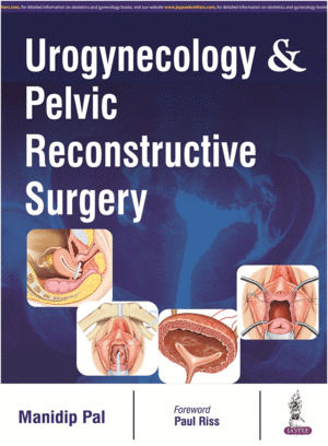 UROGYNECOLOGY AND PELVIC RECONSTRUCTIVE SURGERY
