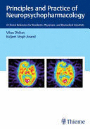 PRINCIPLES AND PRACTICE OF NEUROPSYCHOPHARMACOLOGY. A CLINICAL REFERENCE FOR RESIDENTS, PHYSICIANS, AND BIOMEDICAL SCIENTISTS