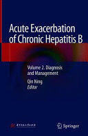 ACUTE EXACERBATION OF CHRONIC HEPATITIS B, VOL. 2: DIAGNOSIS AND MANAGEMENT