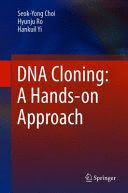 DNA CLONING: A HANDS-ON APPROACH