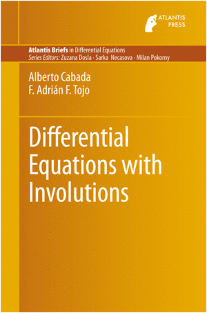 DIFFERENTIAL EQUATIONS WITH INVOLUTIONS