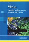 VIRUS. ESTUDIO MOLECULAR CON ORIENTACION CLINICA