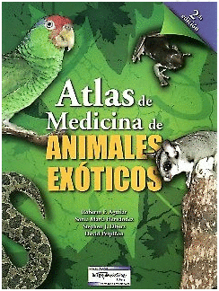 ATLAS DE MEDICINA DE ANIMALES EXOTICOS. 2 EDICIN