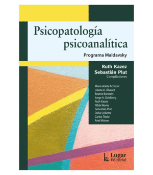 PSICOPATOLOGIA PSICOANALITICA PROGRAMA MALDAVSKY