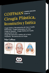 COIFFMAN CIRUGIA PLASTICA, RECONSTRUCTIVA Y ESTETICA, TOMO IV