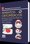 RAMOS ORTHOSYSTEM® APARATOS ORTOPÉDICOS – BIOPROPULSORES MECÁNICOS