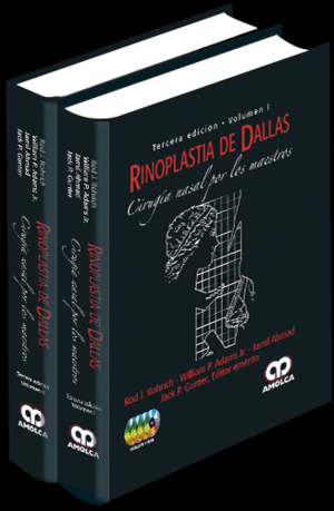 RINOPLASTIA DE DALLAS. CIRUGIA NASAL POR LOS MAESTROS, 2 VOLS. + 4 DVDS. 3 EDICIN