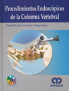 PROCEDIMIENTOS ENDOSCOPICOS DE LA COLUMNA VERTEBRAL + DVD