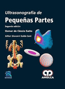 ULTRASONOGRAF�A DE PEQUE�AS PARTES. 2� EDICI�N
