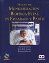 ATLAS DE MONITORIZACION BIOFISICA FETAL EN EMBARAZO Y PARTO + CD
