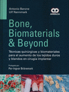 BONE, BIOMATERIALS AND BEYOND