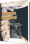 COLUMNA VERTEBRAL, 2 VOLS. (RADIOLOGIA Y DIAGNOSTICO POR IMAGENES)