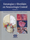 ESTRATEGIAS Y ABORDAJES EN NEUROCIRUGIA CRANEAL, 2 VOLS