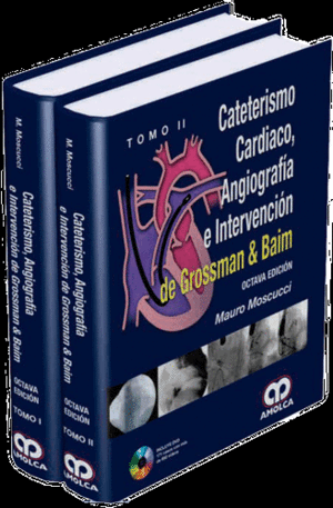 CATETERISMO CARDIACO, ANGIOGRAFIA E INTERVENCION DE GROSSMAN Y BAIM, 2 VOLS. + DVD. 8ª EDICIÓN