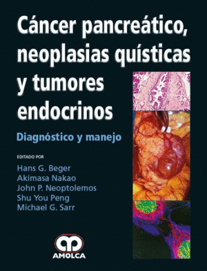 CANCER PANCREATICO, NEOPLASIAS QUISTICAS Y TUMORES ENDOCRINOS. DIAGNOSTICO Y MANEJO