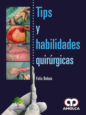 TIPS Y HABILIDADES Y QUIRURGICAS