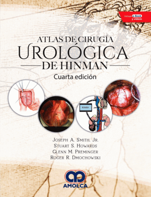 ATLAS DE CIRUGÍA UROLÓGICA DE HINMAN + E-BOOK Y VIDEOS. 4ª EDICIÓN