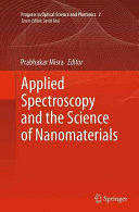 APPLIED SPECTROSCOPY AND THE SCIENCE OF NANOMATERIALS