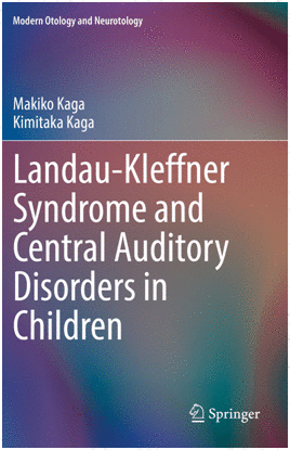 LANDAU-KLEFFNER SYNDROME AND CENTRAL AUDITORY DISORDERS IN CHILDREN