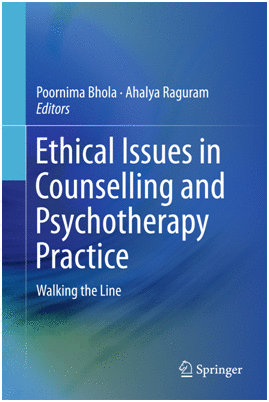 ETHICAL ISSUES IN COUNSELLING AND PSYCHOTHERAPY PRACTICE. WALKING THE LINE